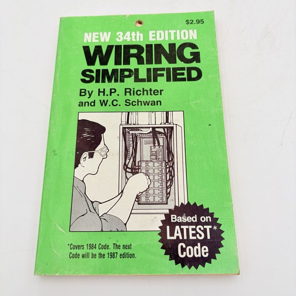 Wiring Simplified; 34th edition - Paperback, by H.P. Richter & W.C. Schwan VGC